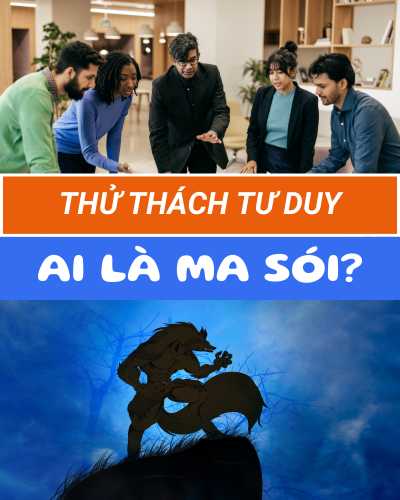 Thử thách tư duy - Bí mật ma sói